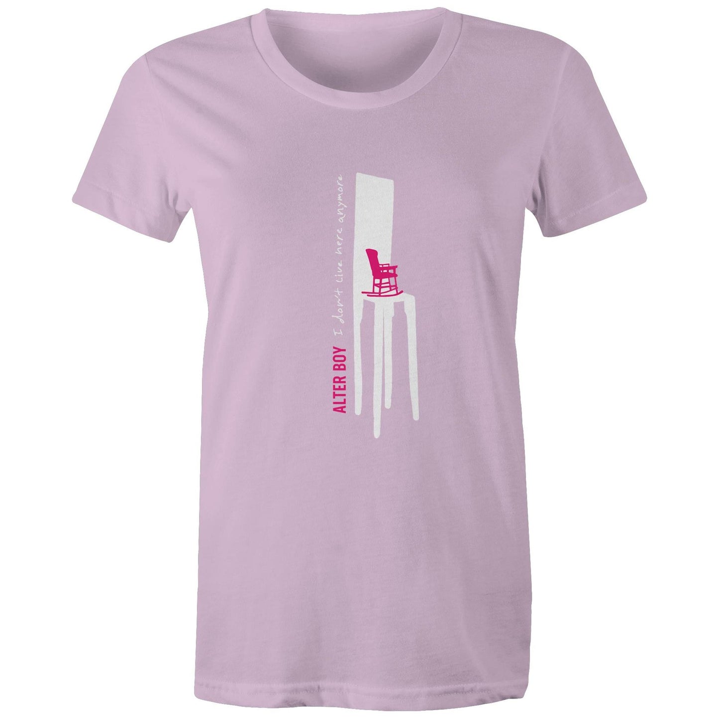 Regular Ladies Fit - I Don't Live Here Anymore Pink